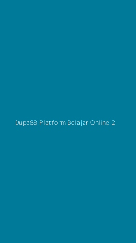 Tampilan Antarmuka Aplikasi Dupa88 Platform Belajar Online - 2