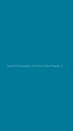 Tampilan Antarmuka Aplikasi Duta123 Kumpulan Link Situs Game Populer - 3