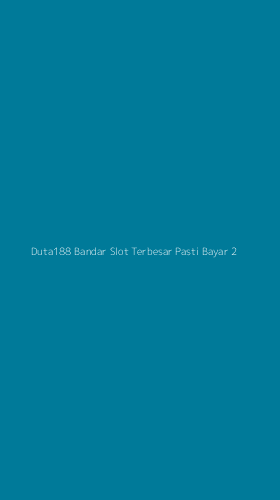 Tampilan Antarmuka Aplikasi Duta188 Bandar Slot Terbesar Pasti Bayar - 2