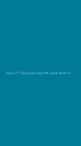 Tampilan Antarmuka Aplikasi Duta777 Cara Download Apk Game Resmi - 4