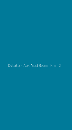 Tampilan Antarmuka Aplikasi Dvtoto - Apk Mod Bebas Iklan - 2