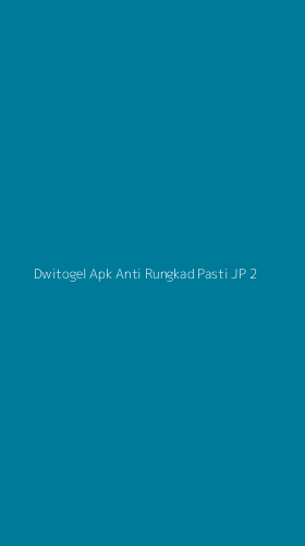 Tampilan Antarmuka Aplikasi Dwitogel Apk Anti Rungkad Pasti Jp - 2