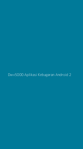 Tampilan Antarmuka Aplikasi Dwv5000 Aplikasi Kebugaran Android - 2