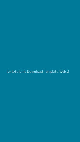 Tampilan Antarmuka Aplikasi Dxtoto Link Download Template Web - 2