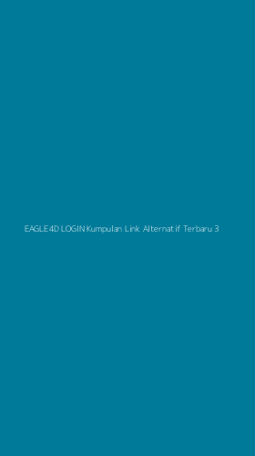 Tampilan Antarmuka Aplikasi Eagle4d Login Kumpulan Link Alternatif Terbaru - 3