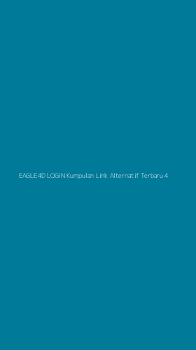 Tampilan Antarmuka Aplikasi Eagle4d Login Kumpulan Link Alternatif Terbaru - 4