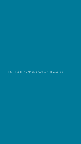 Tampilan Antarmuka Aplikasi Eagle4d Login Situs Slot Modal Awal Kecil - 1