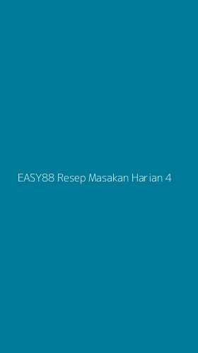 Tampilan Antarmuka Aplikasi Easy88 Resep Masakan Harian - 4