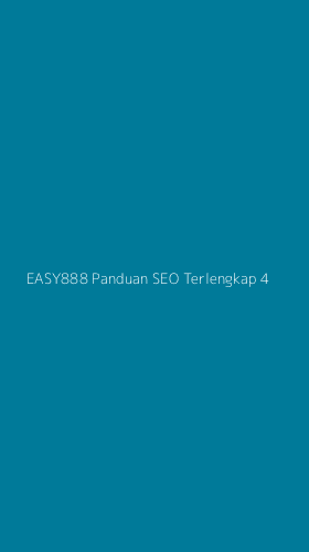 Tampilan Antarmuka Aplikasi Easy888 Panduan Seo Terlengkap - 4