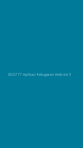 Tampilan Antarmuka Aplikasi Ego777 Aplikasi Kebugaran Android - 3