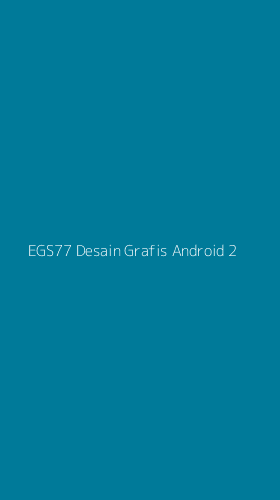 Tampilan Antarmuka Aplikasi Egs77 Desain Grafis Android - 2