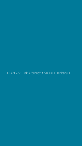 Tampilan Antarmuka Aplikasi Elang77 Link Alternatif Sbobet Terbaru - 1