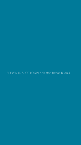 Tampilan Antarmuka Aplikasi Eleven4d Slot Login Apk Mod Bebas Iklan - 4