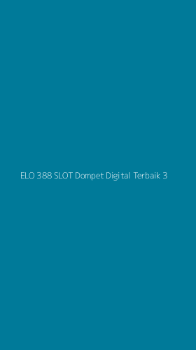 Tampilan Antarmuka Aplikasi Elo 388 Slot Dompet Digital Terbaik - 3