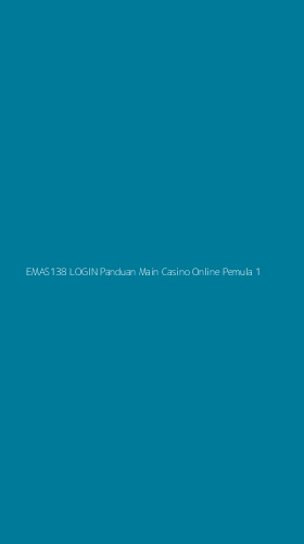 Tampilan Antarmuka Aplikasi Emas138 Login Panduan Main Casino Online Pemula - 1