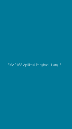 Tampilan Antarmuka Aplikasi Emas168 Aplikasi Penghasil Uang - 3