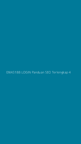 Tampilan Antarmuka Aplikasi Emas188 Login Panduan Seo Terlengkap - 4