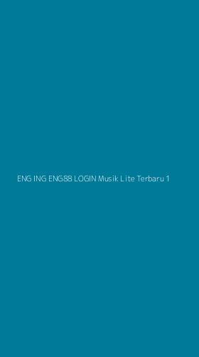 Tampilan Antarmuka Aplikasi Eng Ing Eng88 Login Musik Lite Terbaru - 1