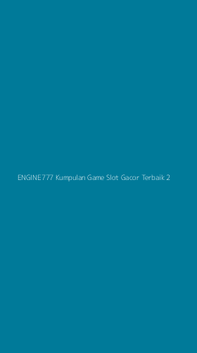 Tampilan Antarmuka Aplikasi Engine777 Kumpulan Game Slot Gacor Terbaik - 2
