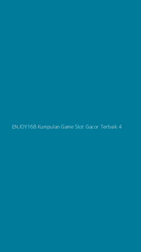 Tampilan Antarmuka Aplikasi Enjoy168 Kumpulan Game Slot Gacor Terbaik - 4