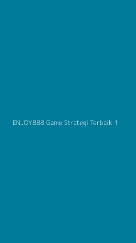 Tampilan Antarmuka Aplikasi Enjoy888 Game Strategi Terbaik - 1