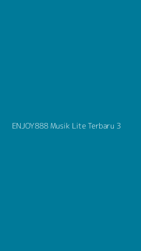 Tampilan Antarmuka Aplikasi Enjoy888 Musik Lite Terbaru - 3