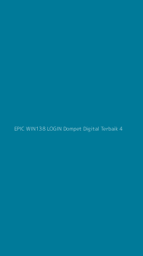 Tampilan Antarmuka Aplikasi Epic Win138 Login Dompet Digital Terbaik - 4