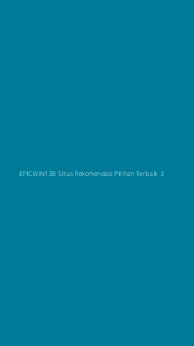 Tampilan Antarmuka Aplikasi Epicwin138 Situs Rekomendasi Pilihan Terbaik - 3