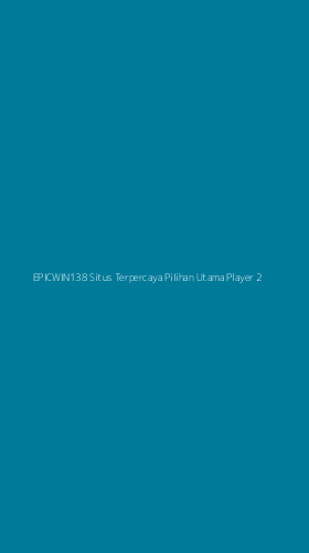 Tampilan Antarmuka Aplikasi Epicwin138 Situs Terpercaya Pilihan Utama Player - 2