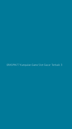 Tampilan Antarmuka Aplikasi Eraspin77 Kumpulan Game Slot Gacor Terbaik - 3