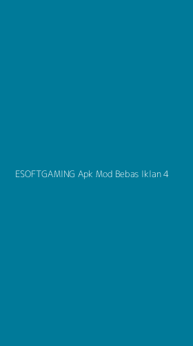 Tampilan Antarmuka Aplikasi Esoftgaming Apk Mod Bebas Iklan - 4