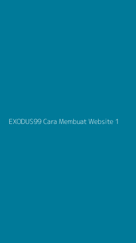 Tampilan Antarmuka Aplikasi Exodus99 Cara Membuat Website - 1