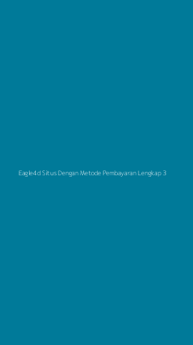 Tampilan Antarmuka Aplikasi Eagle4d Situs Dengan Metode Pembayaran Lengkap - 3