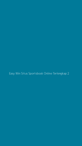 Tampilan Antarmuka Aplikasi Easy Win Situs Sportsbook Online Terlengkap - 2