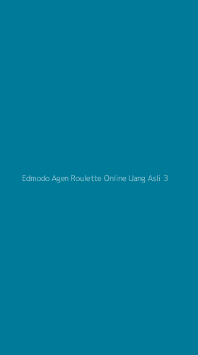 Tampilan Antarmuka Aplikasi Edmodo Agen Roulette Online Uang Asli - 3