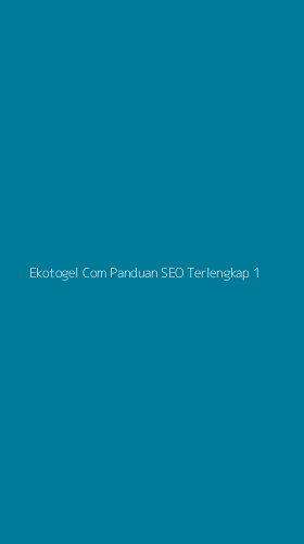 Tampilan Antarmuka Aplikasi Ekotogel Com Panduan Seo Terlengkap - 1