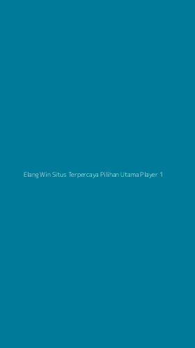Tampilan Antarmuka Aplikasi Elang Win Situs Terpercaya Pilihan Utama Player - 1