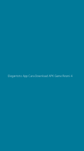 Tampilan Antarmuka Aplikasi Elegantoto App Cara Download Apk Game Resmi - 4