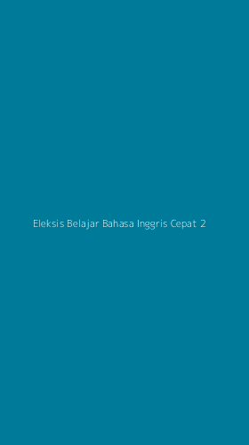 Tampilan Antarmuka Aplikasi Eleksis Belajar Bahasa Inggris Cepat - 2
