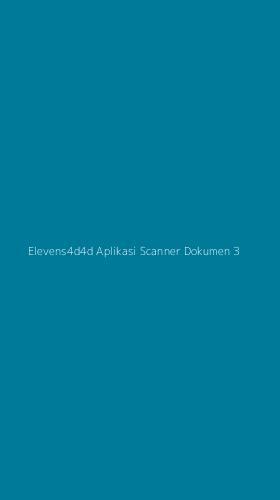 Tampilan Antarmuka Aplikasi Elevens4d4d Aplikasi Scanner Dokumen - 3