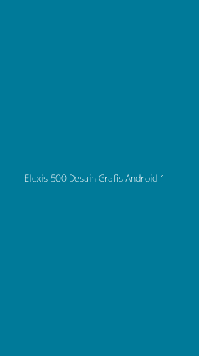 Tampilan Antarmuka Aplikasi Elexis 500 Desain Grafis Android - 1