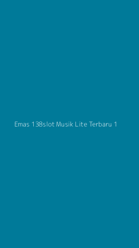 Tampilan Antarmuka Aplikasi Emas 138slot Musik Lite Terbaru - 1