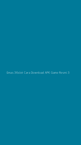 Tampilan Antarmuka Aplikasi Emas 36slot Cara Download Apk Game Resmi - 3