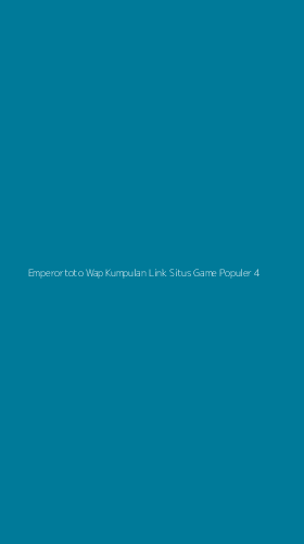 Tampilan Antarmuka Aplikasi Emperortoto Wap Kumpulan Link Situs Game Populer - 4
