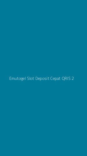 Tampilan Antarmuka Aplikasi Emutogel Slot Deposit Cepat Qris - 2