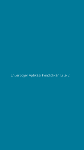 Tampilan Antarmuka Aplikasi Entertogel Aplikasi Pendidikan Lite - 2