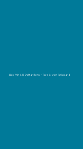Tampilan Antarmuka Aplikasi Epic Win 138 Daftar Bandar Togel Diskon Terbesar - 4