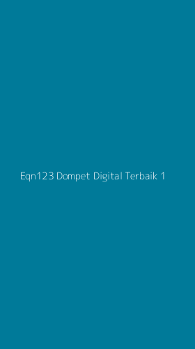 Tampilan Antarmuka Aplikasi Eqn123 Dompet Digital Terbaik - 1