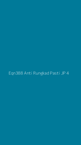 Tampilan Antarmuka Aplikasi Eqn388 Anti Rungkad Pasti Jp - 4
