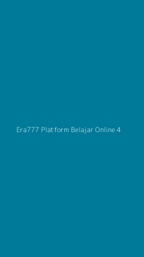 Tampilan Antarmuka Aplikasi Era777 Platform Belajar Online - 4